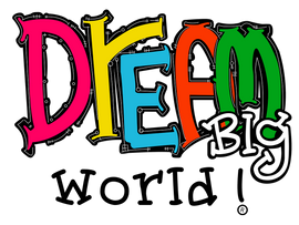 Dream Big World 